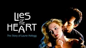 Lies of the Heart: The Story of Laurie Kellogg háttérkép