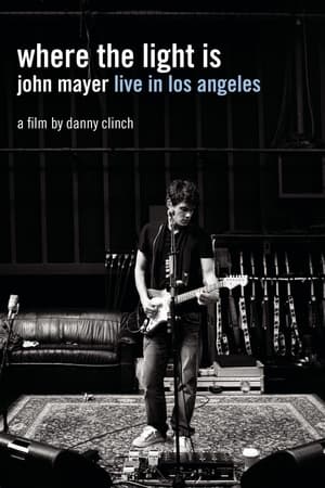 John Mayer: Where the Light Is (Live in Los Angeles) poszter