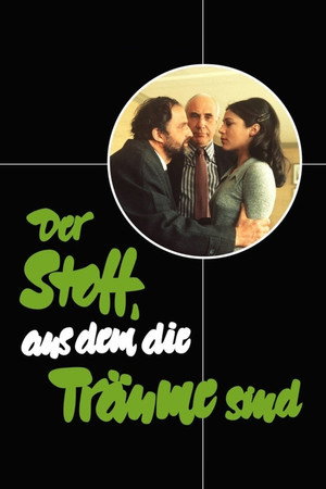Der Stoff, aus dem die Träume sind poszter