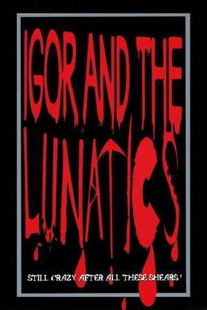 Igor and the Lunatics poszter