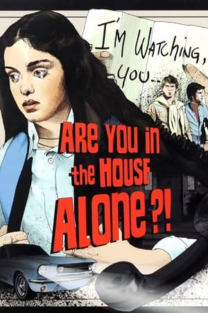 Are You in the House Alone? poszter