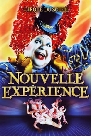 Cirque du Soleil: Nouvelle Expérience poszter