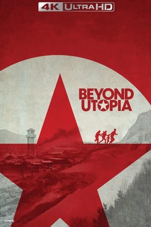 Beyond Utopia poszter