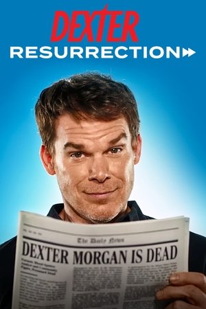 Dexter: Feltámadás poszter