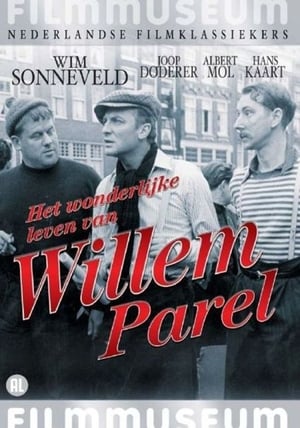 Het Wonderlijke Leven van Willem Parel poszter