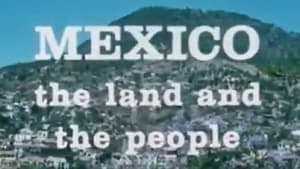 Mexico: The Land and the People háttérkép