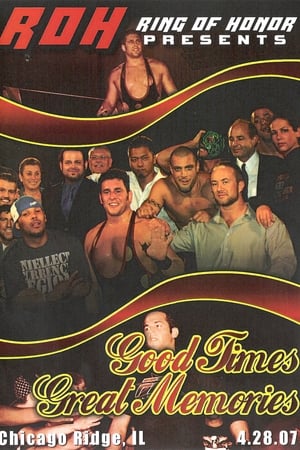 ROH Good Times, Great Memories poszter