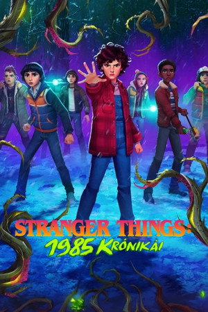 Stranger Things: 1985 krónikái poszter