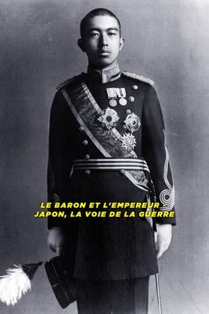 Le Baron et l'Empereur : Japon, la voie de la guerre poszter