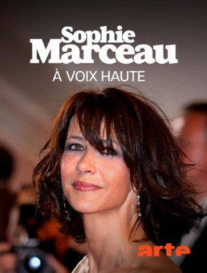 Sophie Marceau, à voix haute poszter