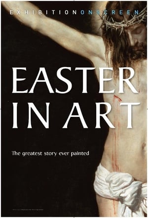 Easter In Art - Exhibition on Screen poszter