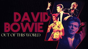 David Bowie: Out of this World háttérkép