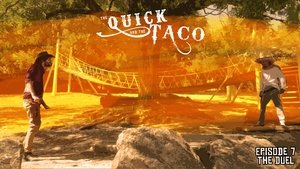 The Quick and the Taco 1. évad Ep.7 7. epizód