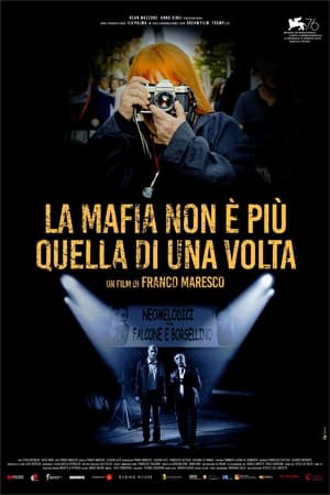 La Mafia non è più quella di una volta poszter