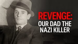 Revenge: Our Dad the Nazi Killer háttérkép