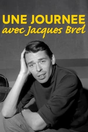 Une journée avec Jacques Brel poszter