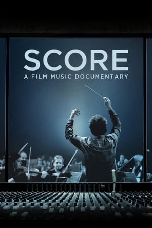 Score: A Film Music Documentary poszter