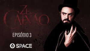 Zé do Caixão 1. évad Ep.3 3. epizód