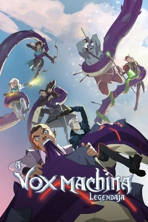 A Vox Machina legendája