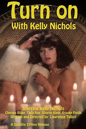 Turn On with Kelly Nichols