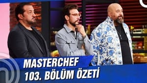 MasterChef Türkiye 4. évad Ep.103 103. epizód