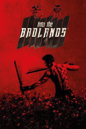 Into the Badlands poszter