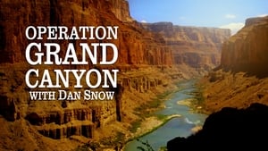 Operation Grand Canyon With Dan Snow kép