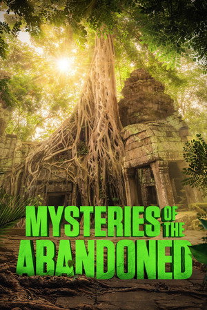 Mysteries of the Abandoned