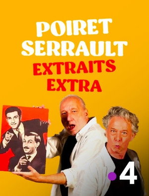 Poiret Serrault - Extraits extra poszter