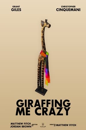 Giraffing Me Crazy poszter