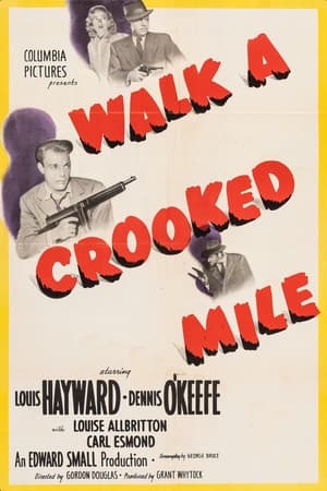 Walk a Crooked Mile poszter