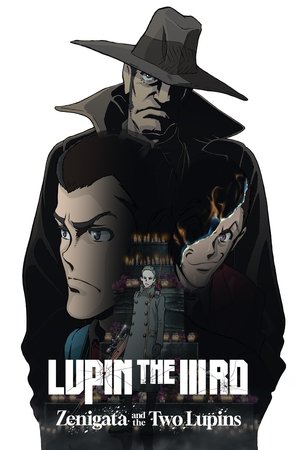 LUPIN THE IIIRD 銭形と2人のルパン poszter
