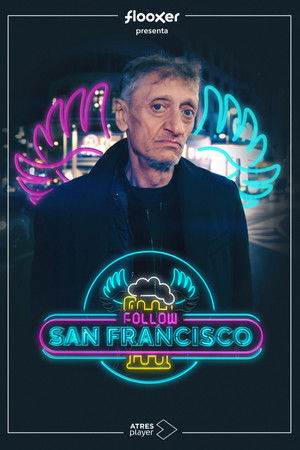 Follow San Francisco poszter