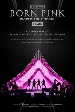 BLACKPINK WORLD TOUR [BORN PINK] FINALE IN SEOUL poszter