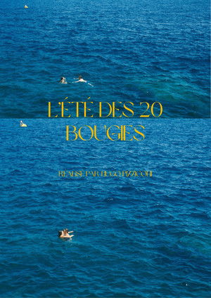 L'été des 20 bougies poszter