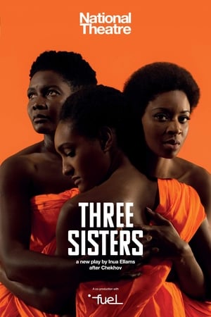 National Theatre Live: Three Sisters poszter