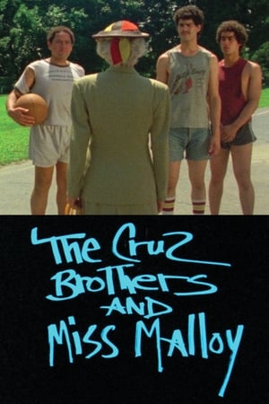 The Cruz Brothers and Miss Malloy poszter