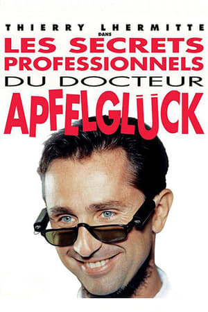 Les Secrets professionnels du Docteur Apfelglück poszter