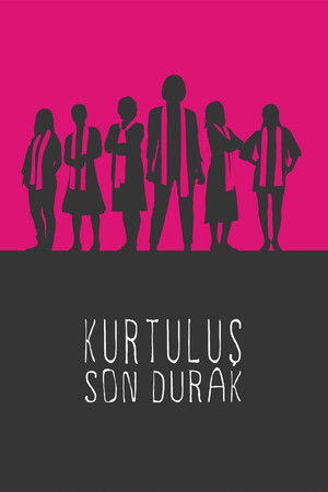 Kurtuluş Son Durak poszter