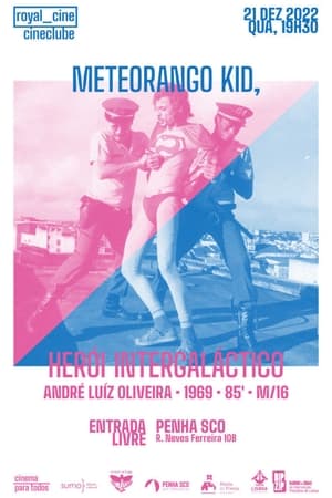 Meteorango Kid, Herói Intergaláctico poszter