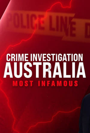 Crime Investigation Australia: Most Infamous