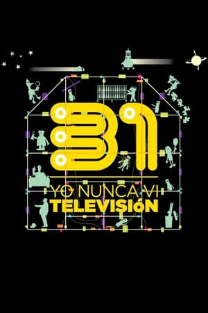 31 minutos: Yo Nunca Vi Televisión