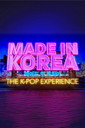 Made in Korea: The K-Pop Experience poszter
