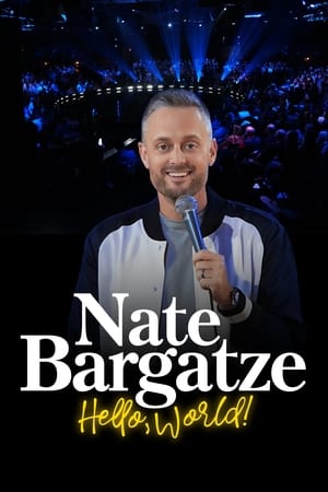 Nate Bargatze: Hello World poszter