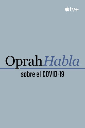 Oprah Talks COVID-19 poszter