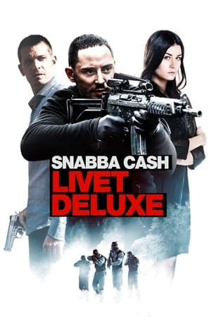 Snabba cash - Livet deluxe