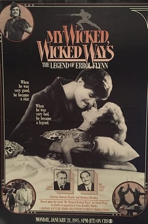 My Wicked, Wicked Ways: The Legend of Errol Flynn poszter