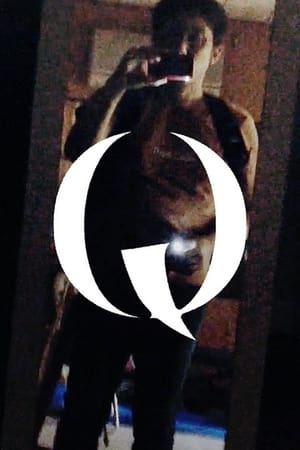 フェイクドキュメンタリー「Q」