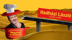 Comedy Club 6. évad Ep.5 Hadházi László: Megyünk a levesbe 1. rész