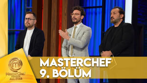 MasterChef Türkiye 6. évad Ep.9 9. epizód